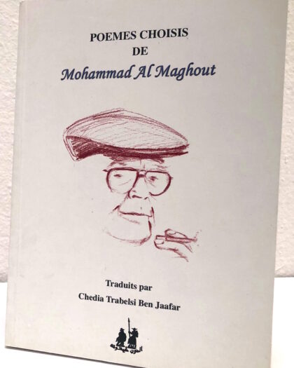 Poemes Choisis de Mohammad Al Maghout